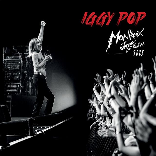 Album cover art for Iggy Pop Live at Montreux Jazz Festival 2023