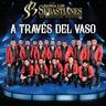 A Través Del Vaso (A Traves Del Vaso)