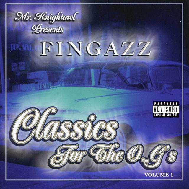 Album cover art for Presents: Fingazz - Classics For The O.g's