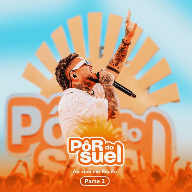 Album cover art for Pôr do Suel Em Recife - Parte 2