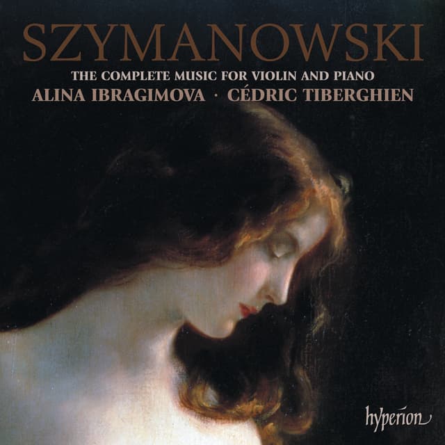 Album cover art for Szymanowski: Complete Music for Violin & Piano