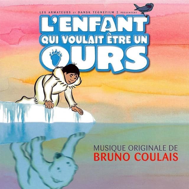 Album cover art for L'Enfant Qui Voulait Être Un Ours |B.O.F.]
