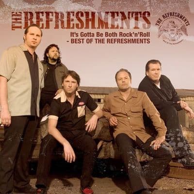 Album cover art for It's Gotta Be Both Rock'n'Roll ? Best of the Refreshments