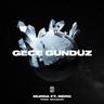 Gece Gündüz (Gece Gunduz)