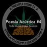 Poesia Acústica #4: Todo Mundo Odeia Acústico (Poesia Acustica #4: Todo Mundo Odeia Acustico)