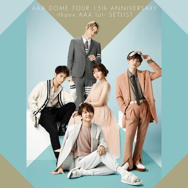 Album cover art for AAA DOME TOUR 15th ANNIVERSARY -thanx AAA lot- SETLIST