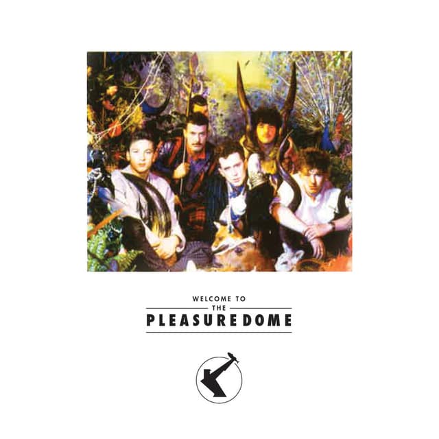 Album cover art for Welcome To The Pleasuredome