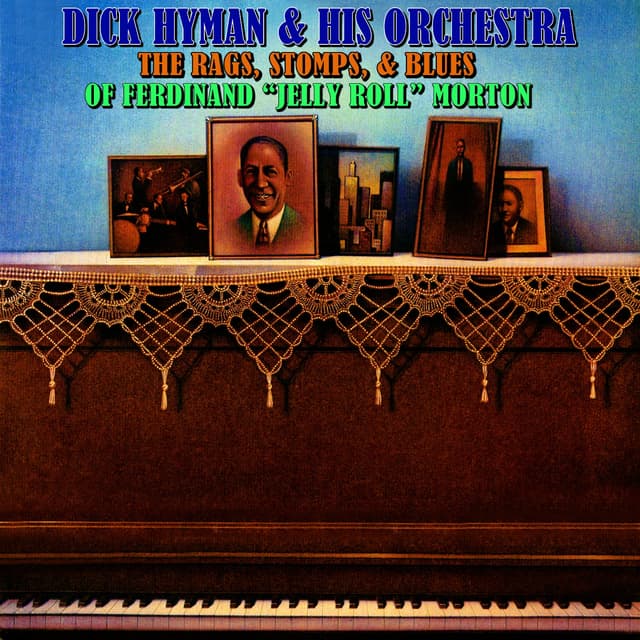 Album cover art for The Rags, Stomps, & Blues Of Ferdinand "jelly Roll" Morton