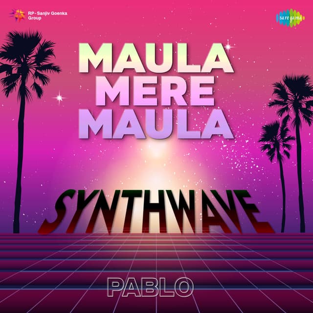 Album cover art for Maula Mere Maula (From "Anwar")