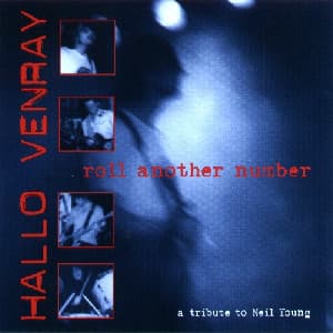 Album cover art for Roll Another Number - A Tribute To Neil Young