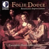 Album cover art for Folies Douces: Renaissance Improvisations