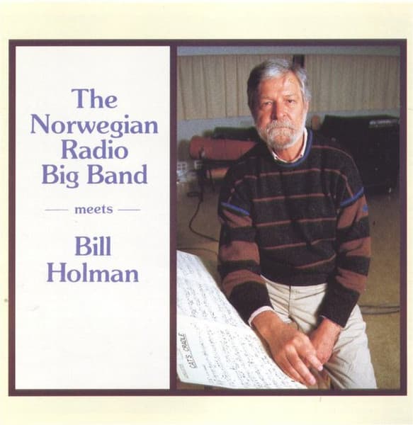 Album cover art for The Norwegian Radio Big Band Meets Bill Holman