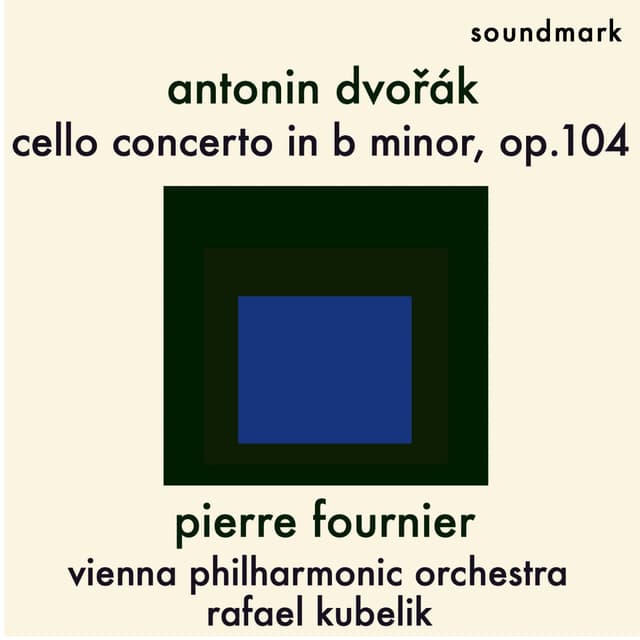 Album cover art for Dvorák: Cello Concerto in B Minor, Op. 104 - The 1954 London Recordings