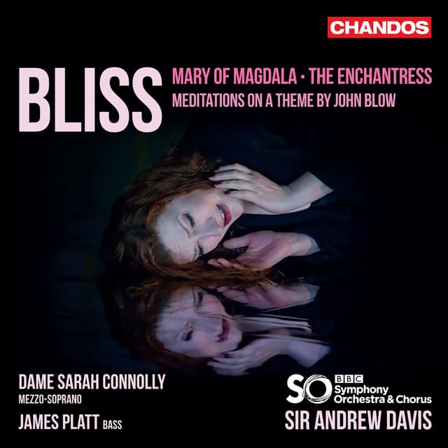 Album cover art for Bliss: Mary of Magdala, The Enchantress & Meditations on a Theme by John Blow
