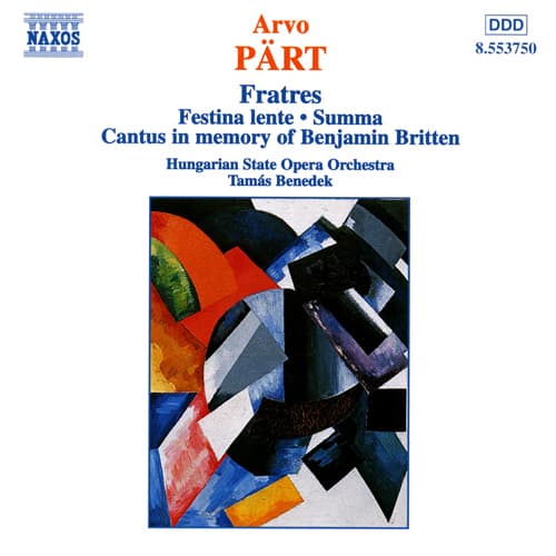 Album cover art for Fratres • Festina Lente • Summa • Cantus In Memory Of Benjamin Britten