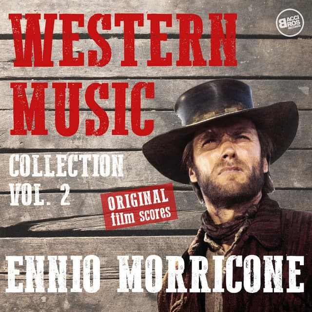 Album cover art for Western Music Collection Vol. 2 - Ennio Morricone (Original Film Scores)
