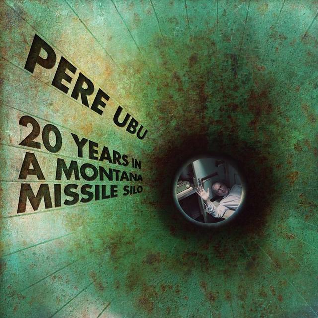 Album cover art for 20 Years in a Montana Missile Silo