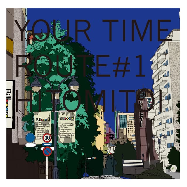 Album cover art for YOUR TIME ROUTE 1