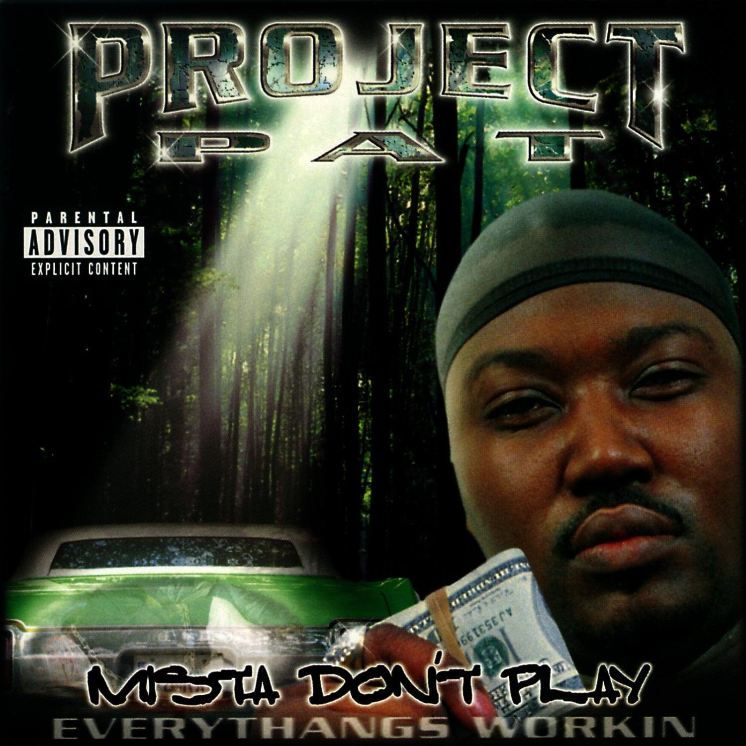 Mista Don't Play: Everythangs Workin'