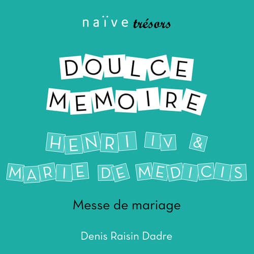 Album cover art for Henri IV & Marie de Médicis - Messe de mariage