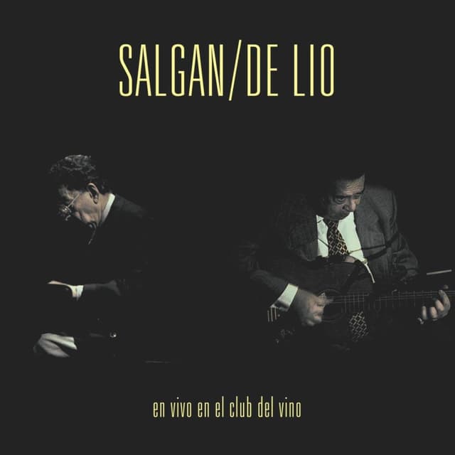 Album cover art for Salgan - De Lio en vivo en el Club del Vino
