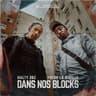 Dans nos blocks