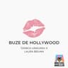 Buze De Hollywood