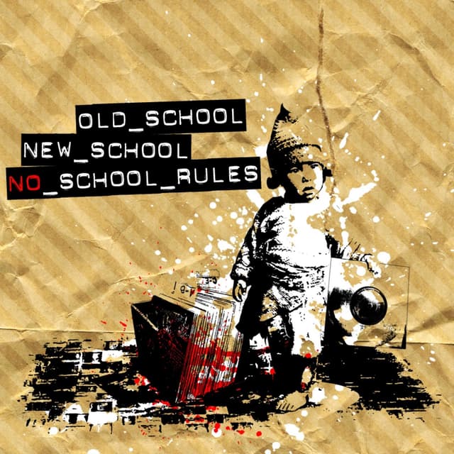 Album cover art for Old School, New School, No School Rules