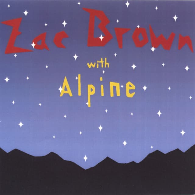 Album cover art for Zac Brown with Alpine