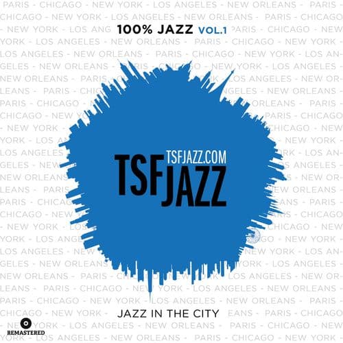 Album cover art for TSF 100% Jazz, Vol. 1 : Jazz in the City