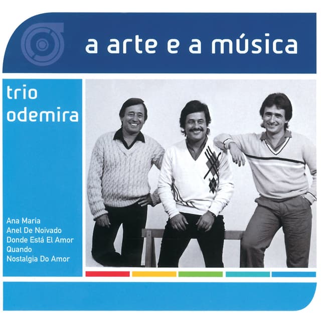 Album cover art for A Arte e a Música do Trio Odemira