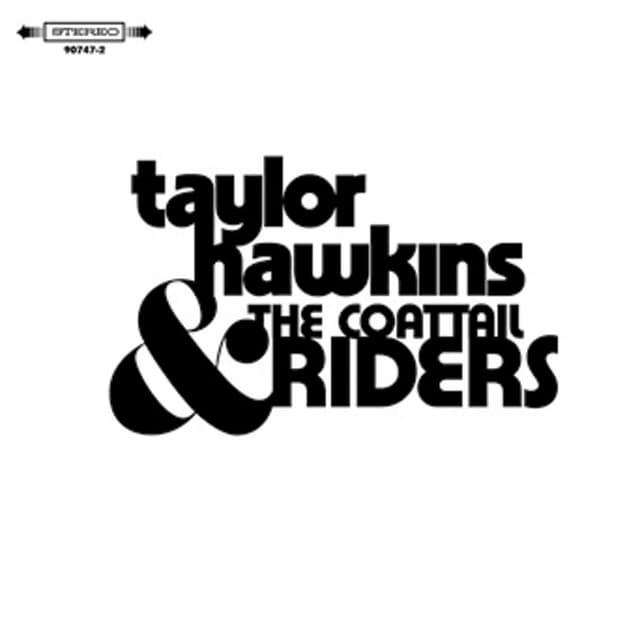 Album cover art for Taylor Hawkins & the Coattail Riders