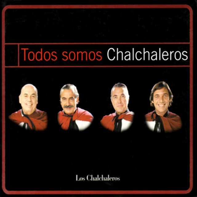 Album cover art for Todos Somos Chalchaleros