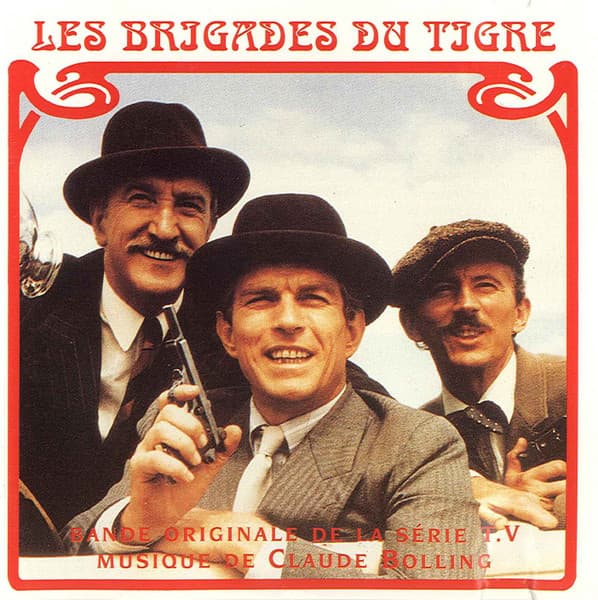 Album cover art for Les Brigades du Tigre [TV Series]
