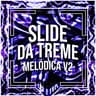 Slide da Treme Melódica v2 (Slide da Treme Melodica v2)