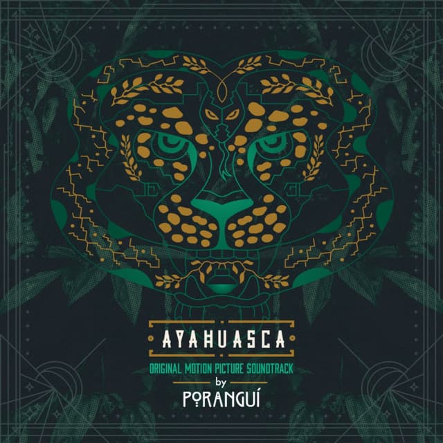Album cover art for Ayahuasca (Original Motion Picture Soundtrack)