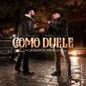 Cómo Duele Equivocarse (Como Duele Equivocarse)