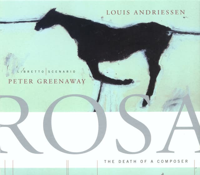 Album cover art for Louis Andriessen: Rosa - The Death of a Composer