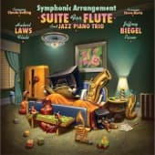 Album cover art for Symphonic Arrangement: Suite for Flute & Jazz Piano Trio