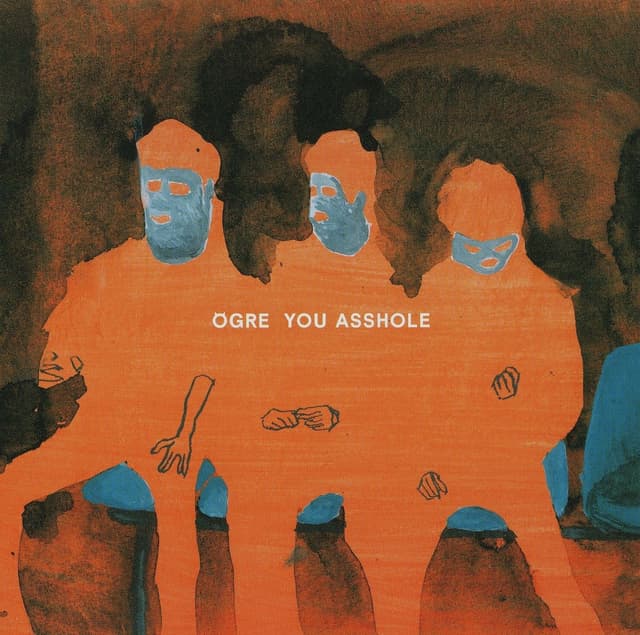 Album cover art for Ogre You Asshole