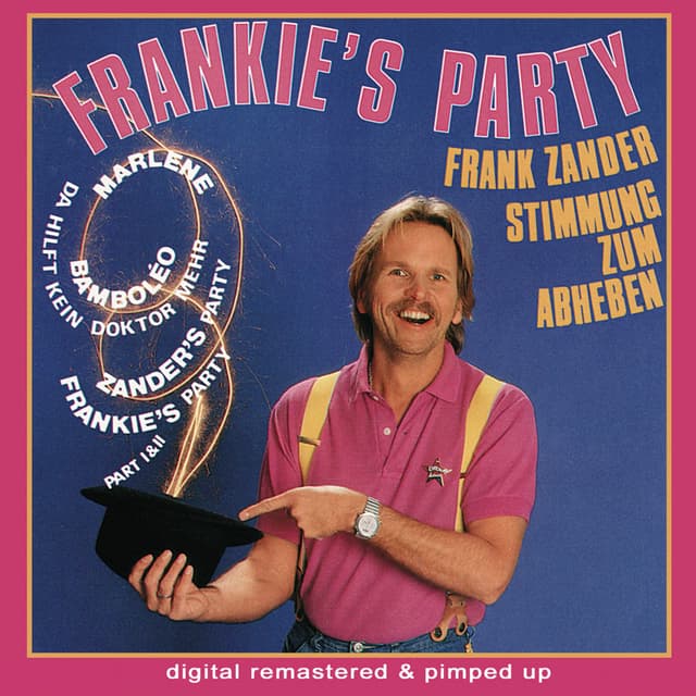 Album cover art for Frankie's Party - Remastered And Pimped Up