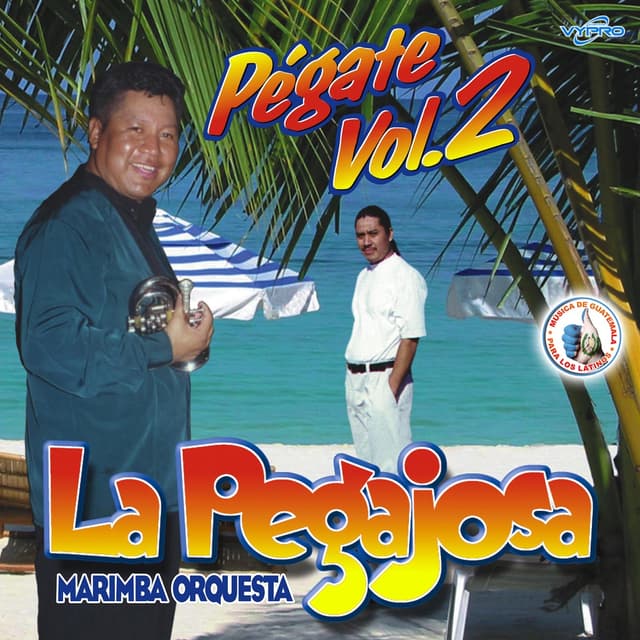 Album cover art for Pégate Vol. 2. Música de Guatemala para los Latinos