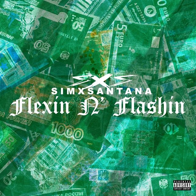 Album cover art for FLEXIN N’ FLASHIN