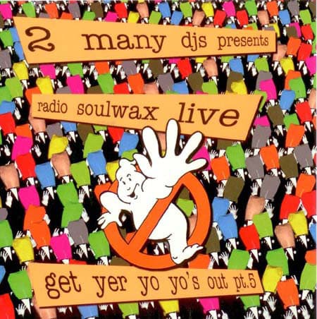 Album cover art for Presents Radio Soulwax Live: Get Yer Yo Yo’s Out, Pt. 5