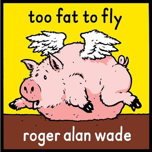 Album cover art for Too Fat To Fly