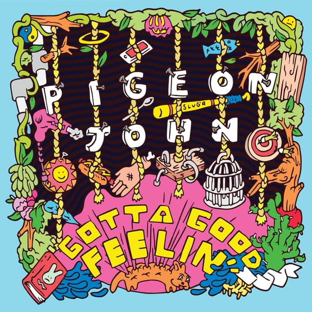 Album cover art for Gotta Good Feelin'