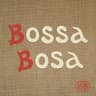 Bossa Bosa