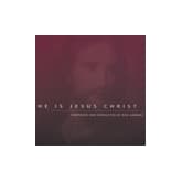 Album cover art for He is Jesus Christ