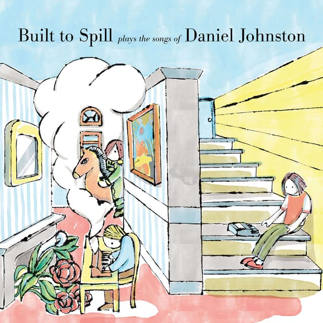 Album cover art for Built to Spill Plays the Songs of Daniel Johnston