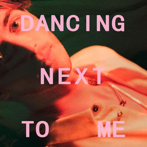 Album cover art for Dancing Next To Me